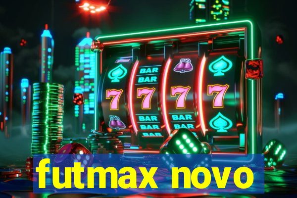 futmax novo